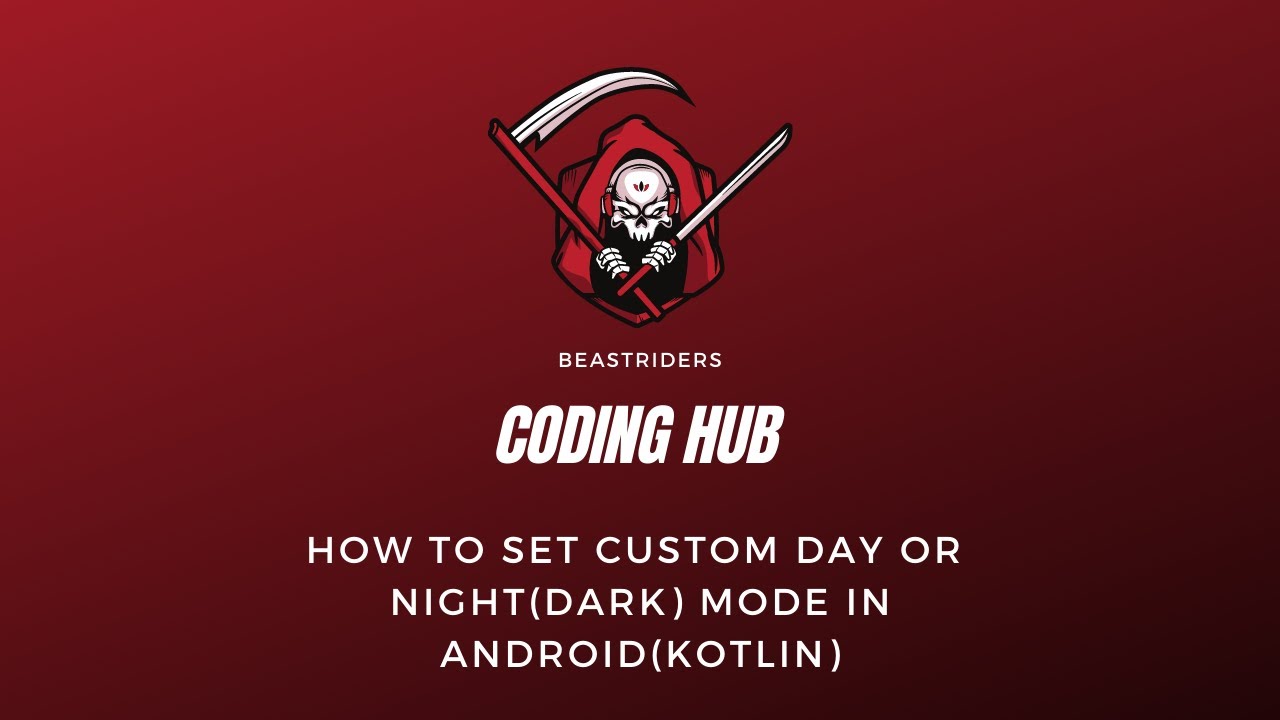 How to implement Custom Night Mode or Dark Theme In Android(Kotlin ...