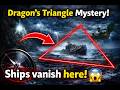 Dragon’s Triangle का असली सच 😱 Ships यहाँ गायब क्यों होते हैं? #mystery #ocean #dragonTriangle
