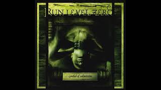 Run Level Zero - Symbol of Submission [full album] [HQ]