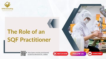 The Role of an SQF Practitioner