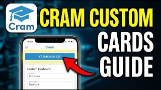 How to Build Custom Flashcards with Cram - Full Guide