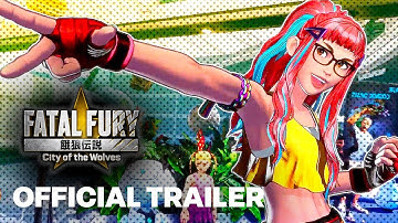 FATAL FURY: City of the Wolves｜Official Preecha Character Gameplay Trailer