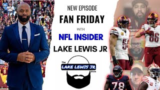 Lake Lewis Jr Show: Washington Commanders Fan Friday Q&A