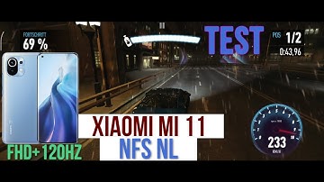 TEST: Need for Speed - No Limits on Xiaomi Mi 11^^ (Snap888/Battery Saver) MIUI 13.0.4 [FHD+/120hz]