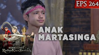 Kian Santang Akui diri Sebagai anak Prabu Martasinga - Kembalinya Raden Kian Santang Eps 264 PART 2