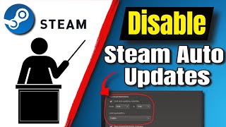 How To Disable Steam Auto Updates