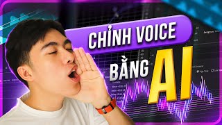 Hướng dẫn sử dụng AI để điều chỉnh Voice 