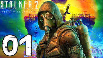 Stalker 2: Heart of Chornobyl - Part 1 - WELCOME TO THE ZONE