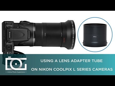 NIKON COOLPIX TUTORIAL | Nikon Coolpix Lens Adapter Tube for  L Series Cameras