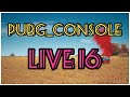 【PS4 PUBG】LIVE16