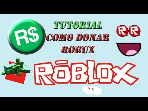 Como Donar Robux A Tus Amigos O Suscriptores Youtube - como donar robux roblox tutorial