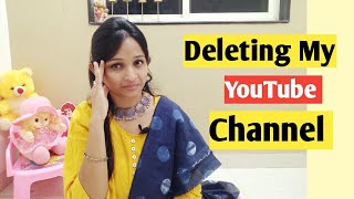 Deleting my YouTube channel | No growth No success