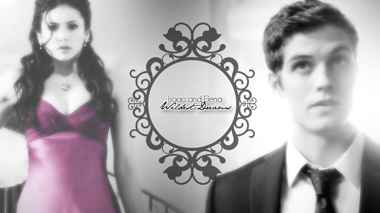 Isaac & Elena | Wildest Dreams [for Kitty Kat]