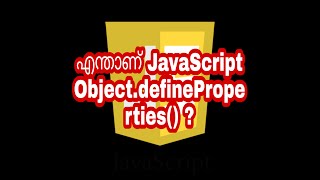 How to use JavaScript Object.defineProperties() Method | JavaScript Malayalam Tutorials