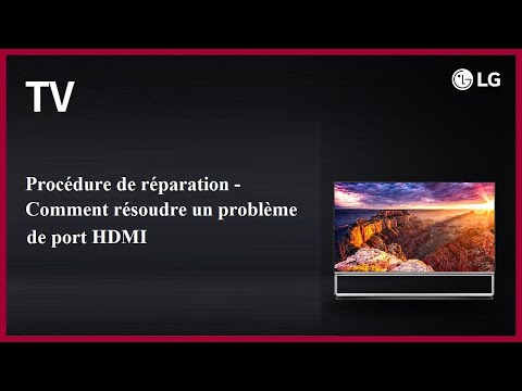 Procédure de réparation : Problème de liaison Hdmi