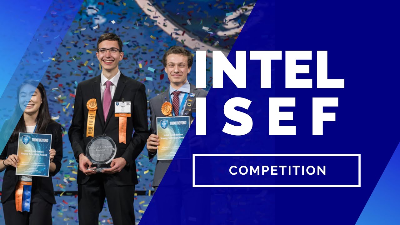 مسابقة انتل ايسف - Intel ISEF - YouTube