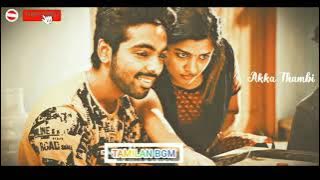 Akka thambi relationship 💞💖💫Brother & sister bond💝💝| TAMILAN BGM