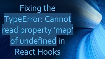 Fixing the TypeError: Cannot read property 