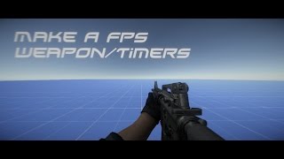 Unity 3D Tutorial Make a FPS ( Weapon Shoot/Timers ) Part 18