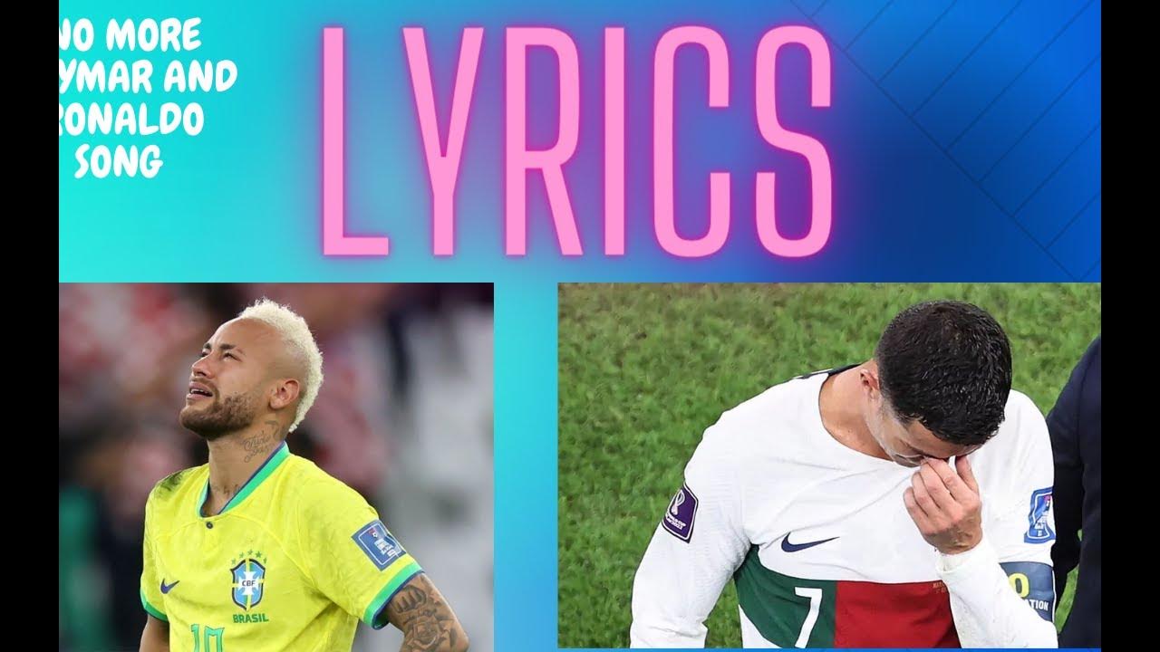 No more Neymar and Ronaldo Song (Lyrics) YouTube