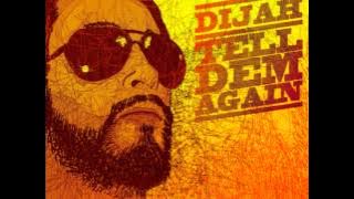Dijah feat. Tiano Bless - Jah Jah Juventud