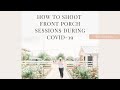 Front Porch Sessions during Covid-19: Get Your FREE E-Book Below👇: