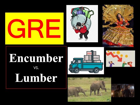 Encumber, Lumber, confusing GRE and IELTS words | #gre #ielts #Encumber #Lumber