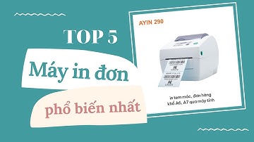 DHL| TOP 5 MÁY IN NHIỆT, IN ĐƠN PHỔ BIẾN NHẤT HIỆN NAY (2024)