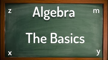 Algebra basics - GCSE Maths