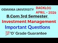 Investment Management | Important Questions | B.Com., 3rd Semester | Backlog | Osmania University