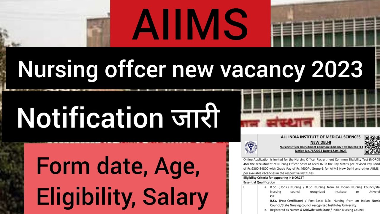 NORCET 2023 | AIIMS | Nursing Officer Vacancy | Notification Out ...