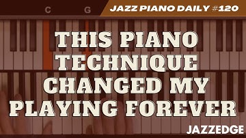 This Piano Technique Changed My Playing Forever (JPD #120)