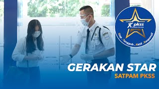 GERAKAN STAR SATPAM PKSS