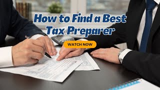 Information How to Find a Best Tax Preparer News