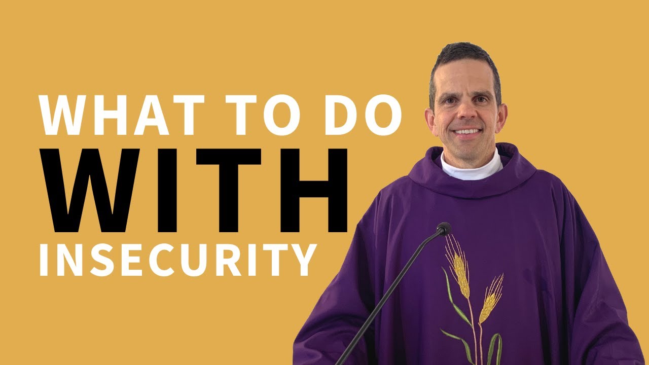 What To Do With Insecurity