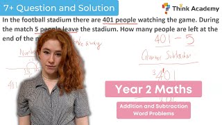 Year 2 Maths - 7+ Question and Solution on Addition and Subtraction Word Problems