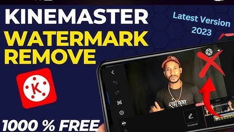 How to remove kinemaster watermark 2023 || kinemaster ka logo kaise hataye  Free me 2023