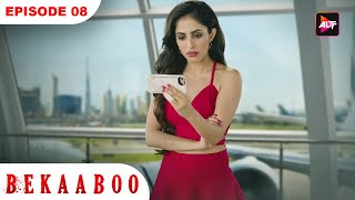 Bekaaboo Season 1 Full Episode 8  | और फिर आई एक Bee**h |Jitendra Hirawat,Madhu Sneha,Priya Banerjee