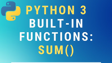 Python 3 sum() built-in function TUTORIAL