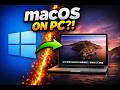 MacOS On WINDOWS PC?!