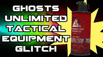 Ghosts - Unlimited Tactical Equipment Glitch