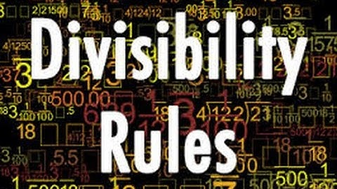 Divisibility rules for 2,3,4,5,6,7,8,9,10,11,12 and 16