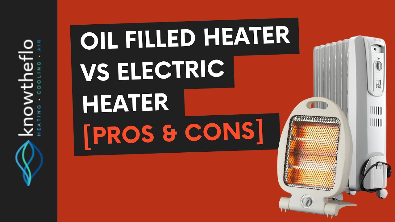 oil-filled-heater-vs-electric-heater-pros-cons-the-complete-guide