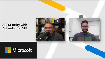 API Security with Defender for APIs | Defender for Cloud in the Field #32