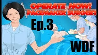 Operate Now Pacemaker Surgery Oh Dear