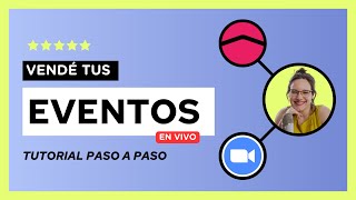 Como configurar y vender entradas para EVENTOS de formación EN VIVO [ Tutorial Tiendup ]