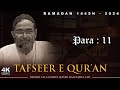 Para 11  tafseer e quran  ramadan 1445h  2024  sheikh jalaluddin qasmi hafizahullah