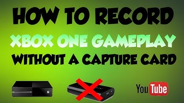 How To Record Free Gameplay On Xbox One  (NO CAPTURE CARD NEEDED)