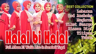 TOP AUDIO FULL ALBUM QASIDAH EL WAFDA || Live Suradadi Tegal Jawa Tengah