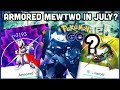 ARMORED MEWTWO IN JULY FOR POKEMON GO? SHINY RAYQUAZA MISSING AGAIN